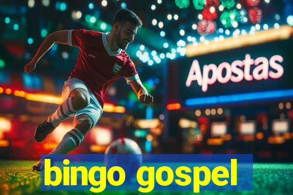 bingo gospel